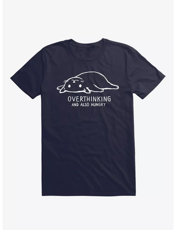 Overthinking And Also Hungry Cat T-Shirt